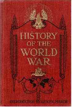   ������� ����. ������� ������� �����. (�� ����. ��.) Francis A. March. HISTORY OF THE WORLD WAR  